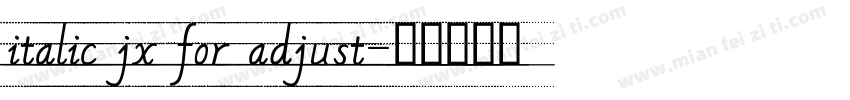 italic jx for adjust字体转换